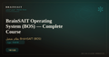 BrainSAIT Operating System Course