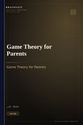 Game Theory for Parents