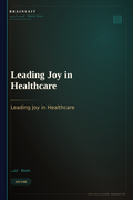 Leading Joy in Healthcare
