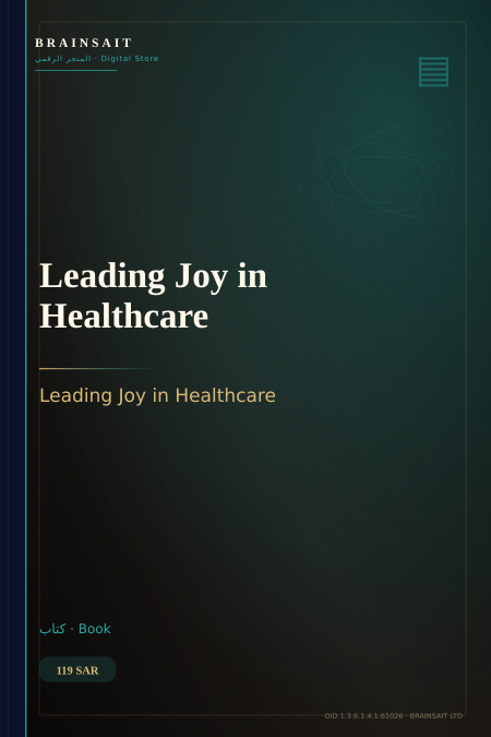 Leading Joy in Healthcare