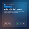 Vision 2030 Healthcare AI — Quick-Start Bundle, BrainSAIT SOLUTIONS